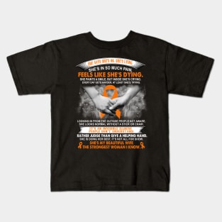 Multiple Sclerosis Warrior Awareness, Beautiful Wife Strongest Woman Orange Ribbon Kids T-Shirt